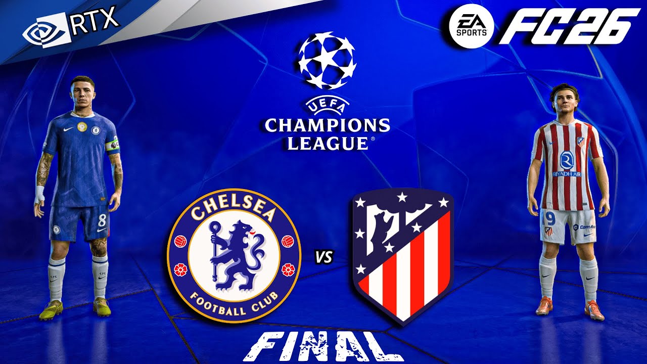 FC 26 - Chelsea vs Atletico Madrid | UEFA Champions League Final Full Match | PC™ [4K60]