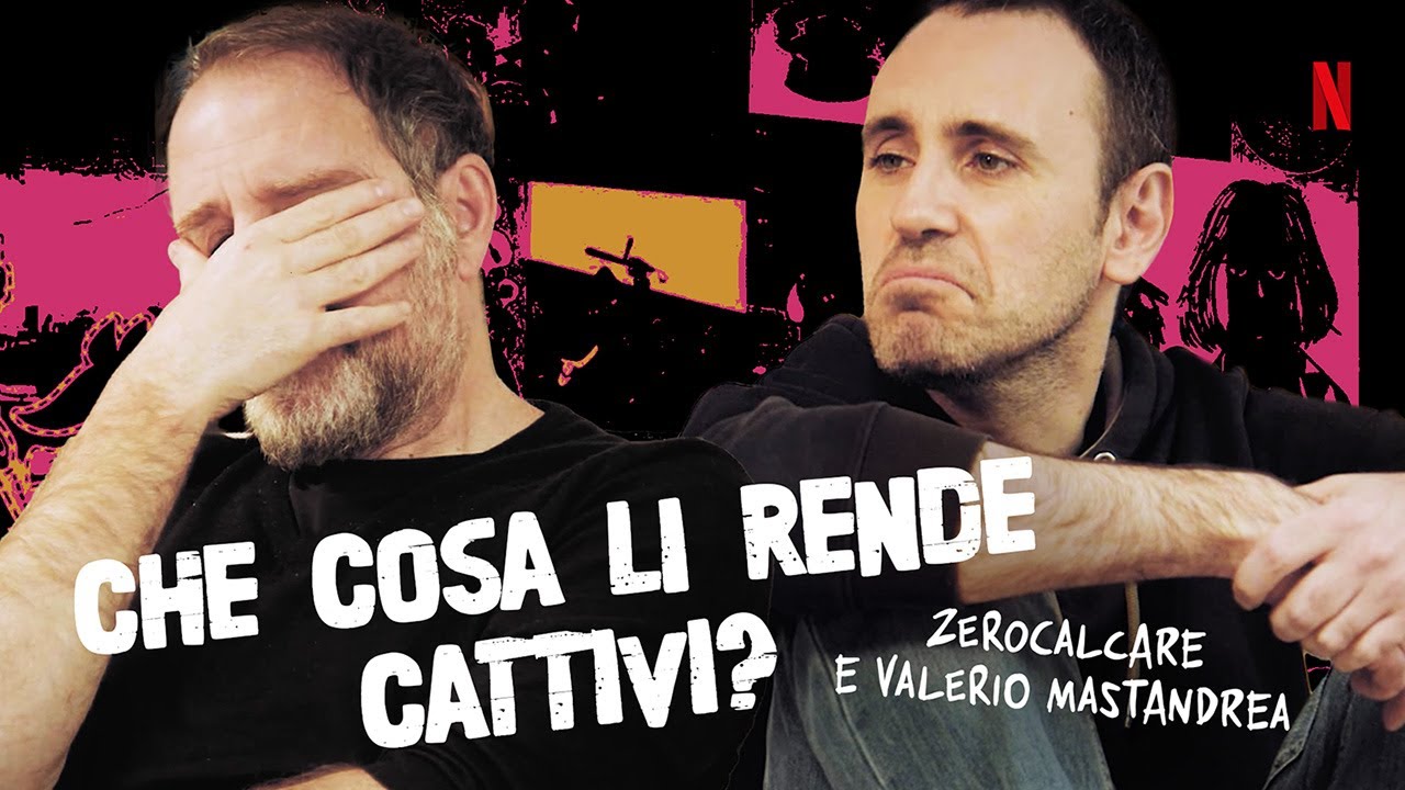 QUESTO MONDO NON MI RENDERÀ CATTIVO o forse sì??? Con ZEROCALCARE e MASTANDREA | Netflix Italia