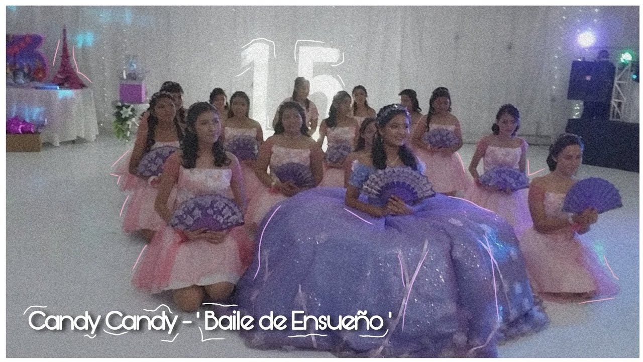 Mis 15 Años ☆ || 'Un Baile de Ensueño ' - Candy Candy   ݈݇-