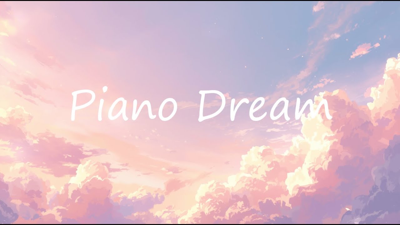 Piano Dream