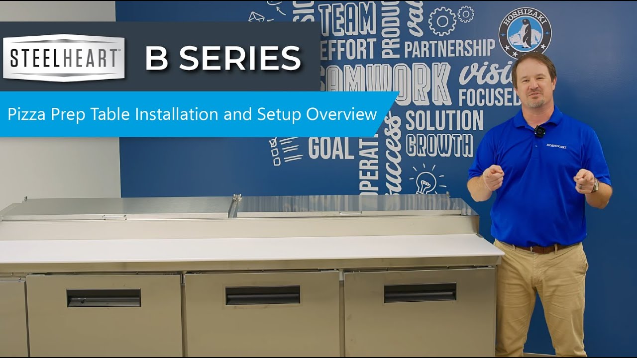B Series Pizza Prep Table Installation and Setup Overview