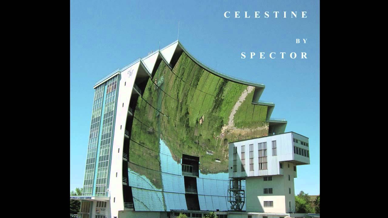 Spector - Celestine (Zane Lowe's Hottest Record In The World)