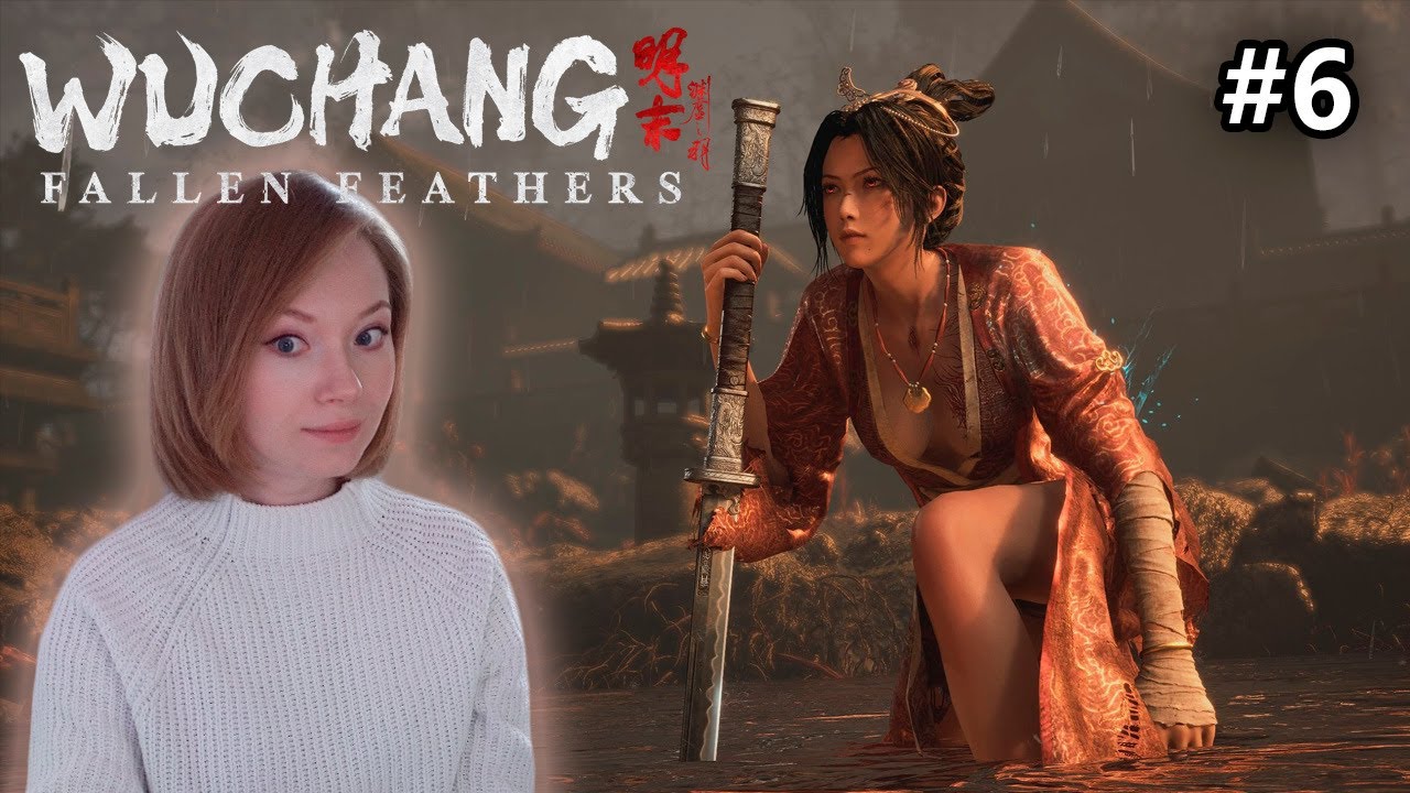 Тут можно бить издалека? #6  • WUCHANG: Fallen Feathers • Прохождение на стриме