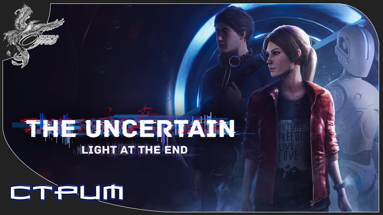 The Uncertain: Episode 2 - Light At The End (2020)*