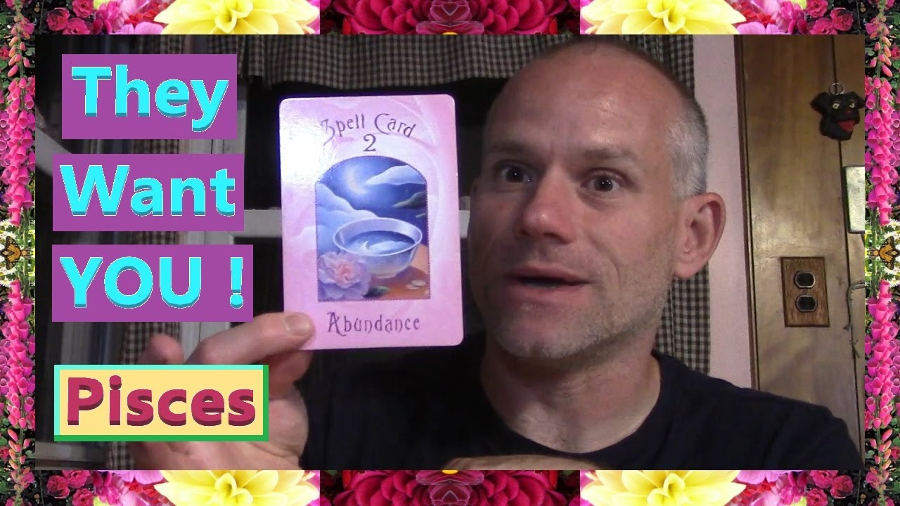 Pisces - They Want YOU !