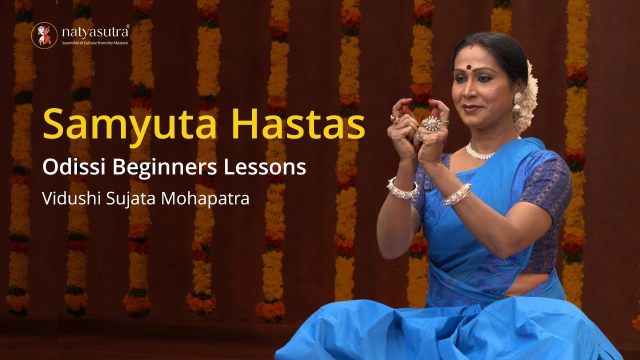 Samyuta Hasta Mudras in Odissi | Combined Hand Gestures Demonstration by Vidushi Sujata Mohapatra