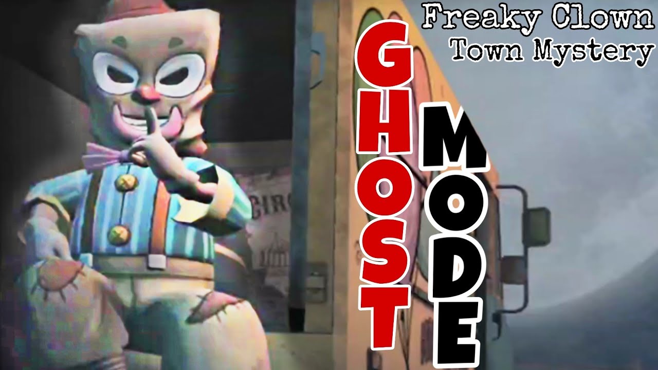 Freaky Clown Town Mystery - New Modes Added (Ghost 👻 Mode) Android Gameplay