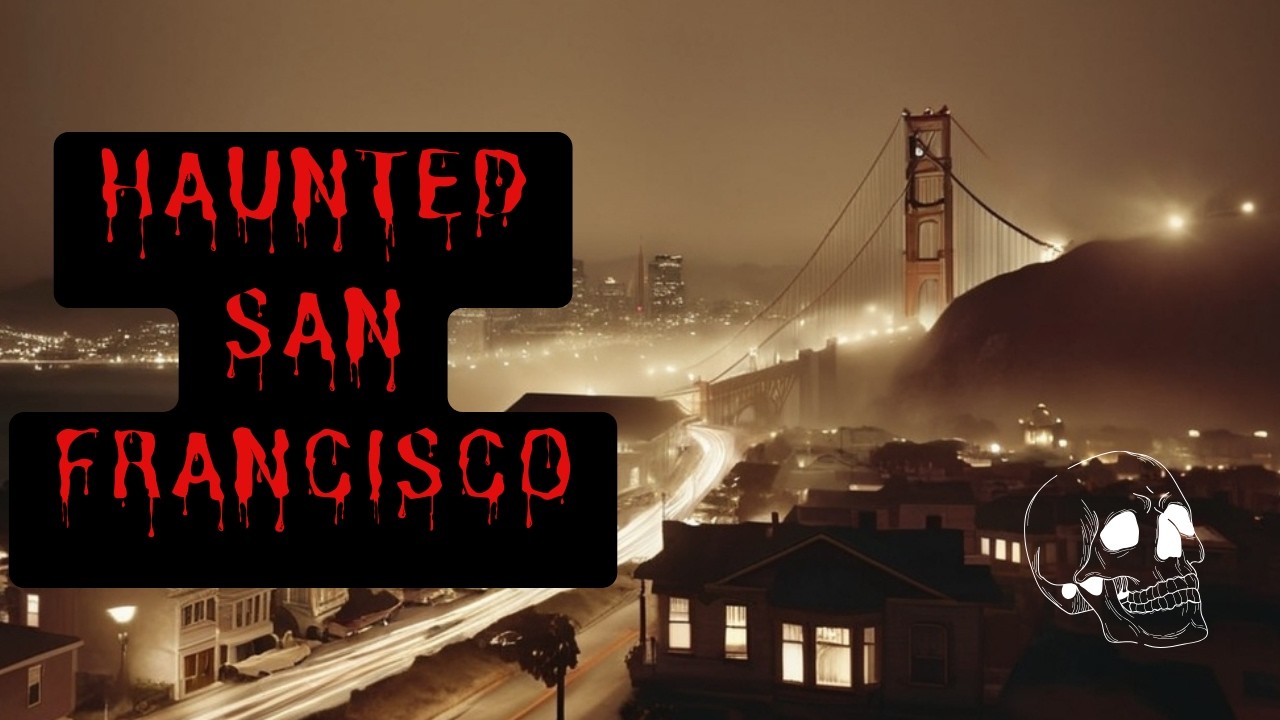 Самые пугающие места Сан-Франциско &mdash; реальные истории о привидениях и леденящие душу встречи | Чтения историй о привидениях