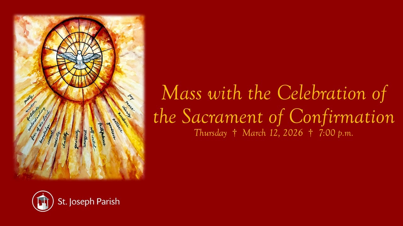 Confirmation Mass - March 12, 2026 - 7 PM Mass