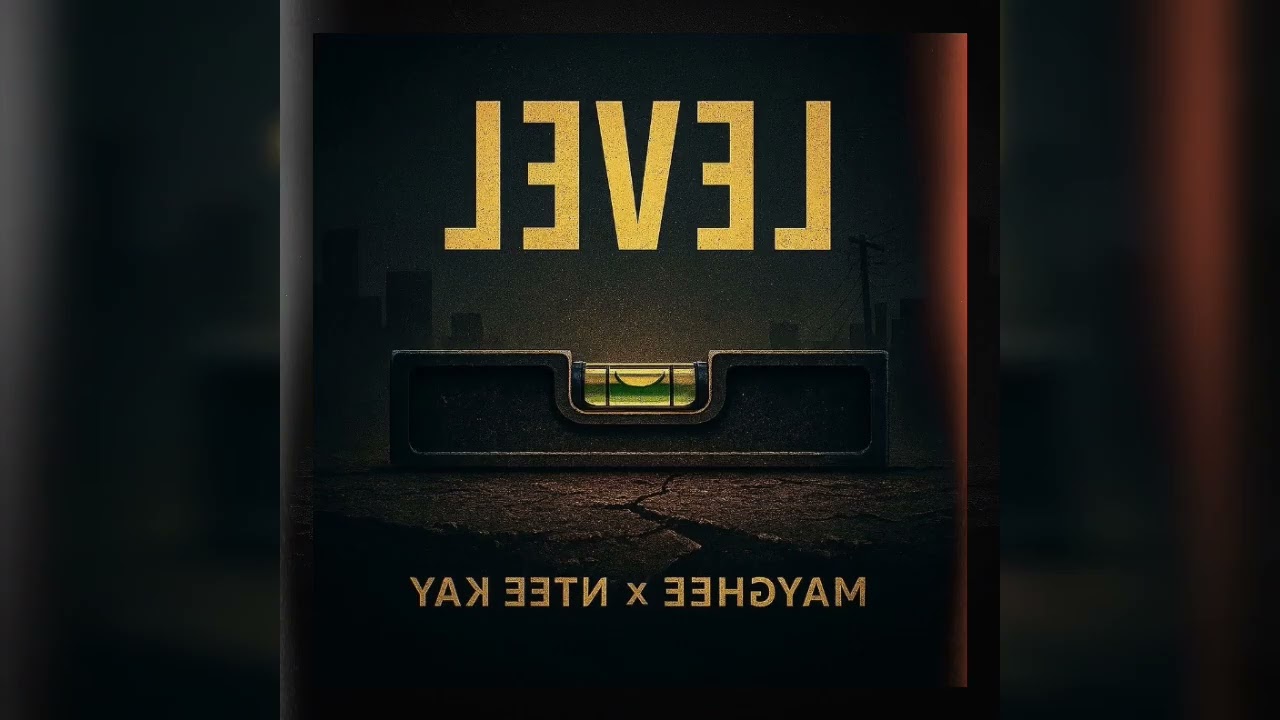 MAYGHEE x NTEE KAY - LEVEL(OFFICIAL AUDIO)