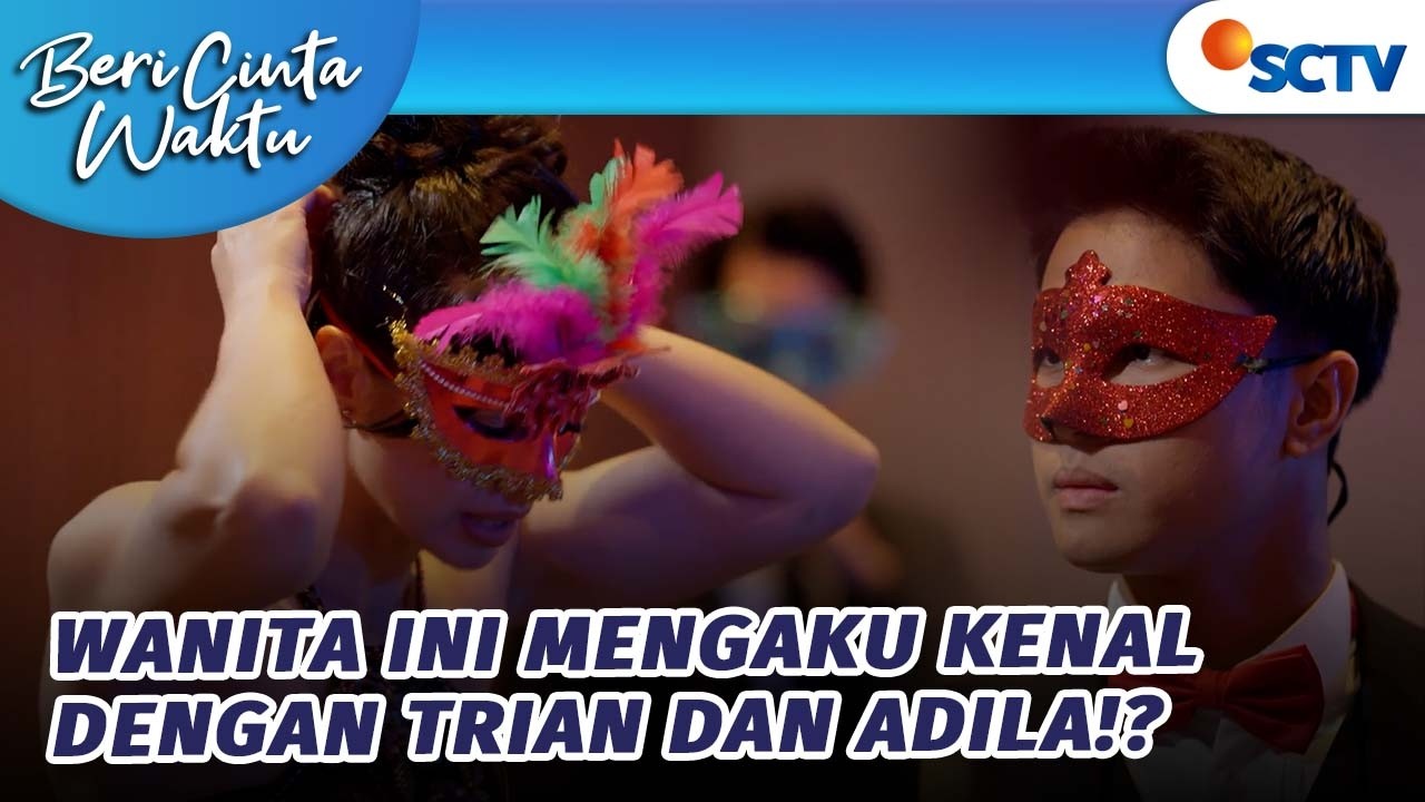 Ada Cewek Misterius Mengaku Kenal Sama Trian?! | Beri Cinta Waktu - Episode 183