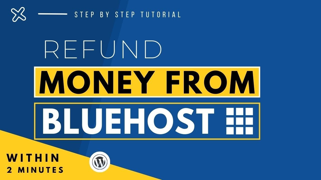 How To Get Refund From Bluehost 2025 | Bluehost Money Back Guarantee & Refund Policy