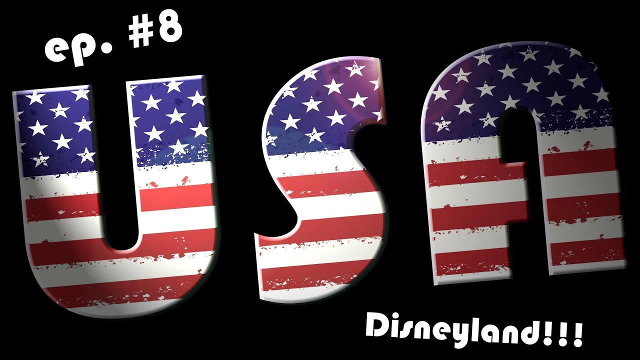 Il nostro viaggio negli USA   #8   Disneyland!!!