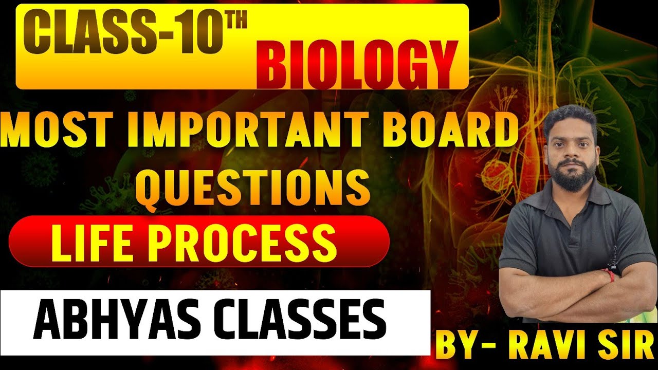 Class 10th Biology | Life Process | Most Important Board Questions | 6 Marks Sure | By Ravi Sir |