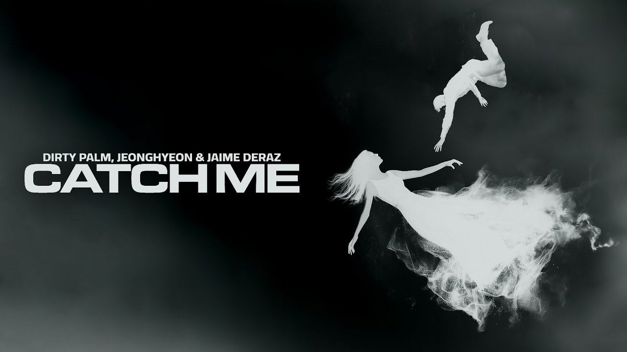 Dirty Palm, jeonghyeon - Catch Me (feat. Jaime Deraz)