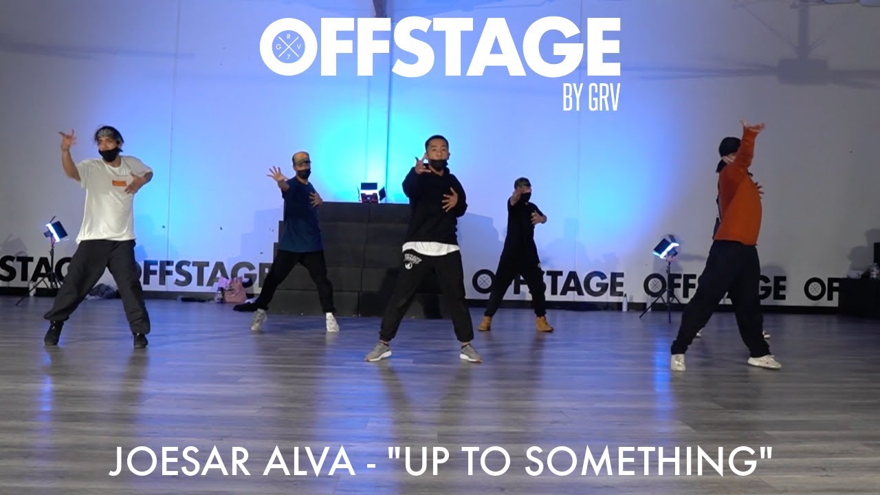 Joesar Alva Choreography to &ldquo;Up To Something&rdquo; by Blxst at Offstage Dance Studio