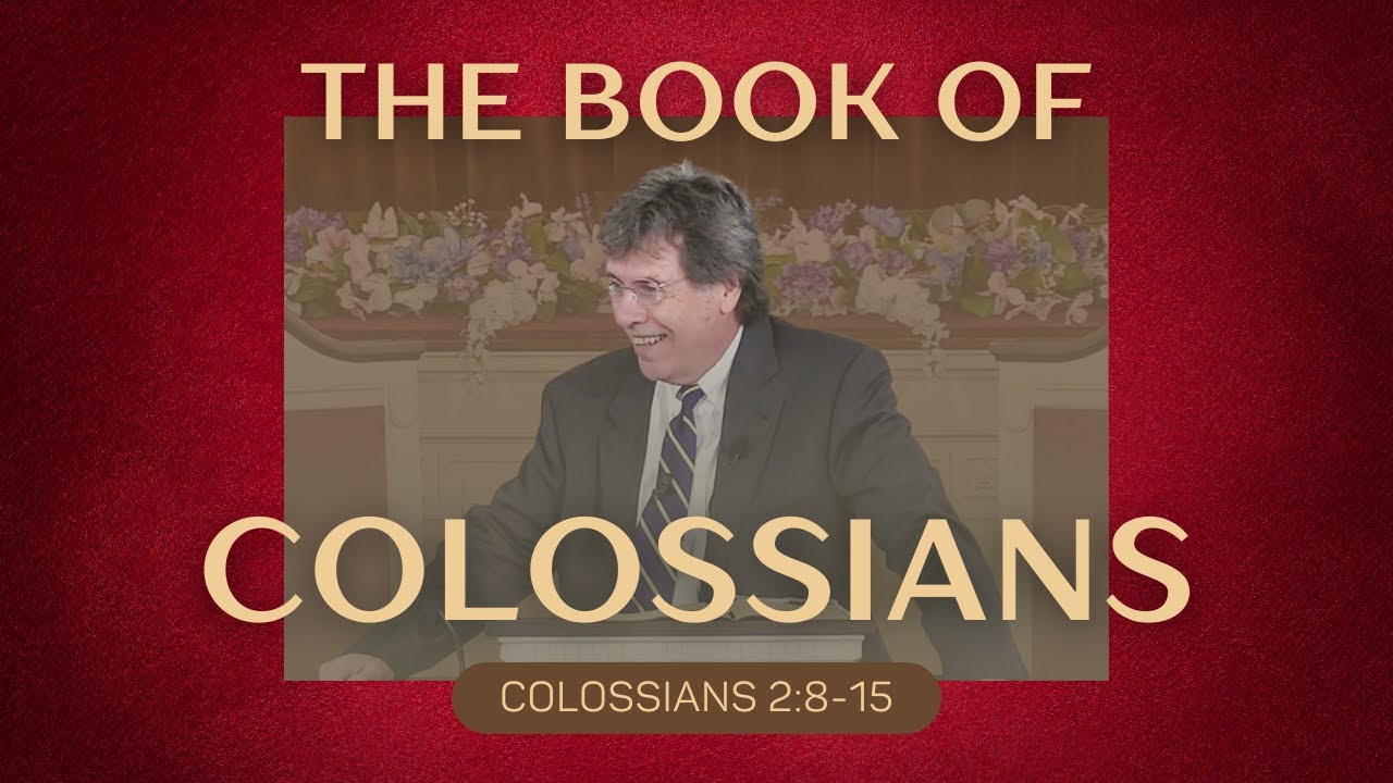 Dr. Stephen O. Meidahl, Colossians 2:8-15