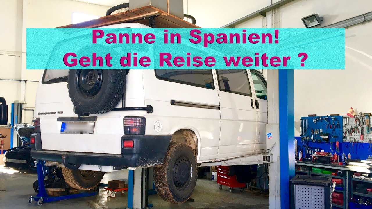 Vanlife - Panne in Spanien