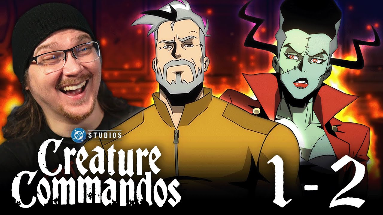CREATURE COMMANDOS EPISODE 1 & 2 REACTION | DC STUDIOS | DCU | REVIEW