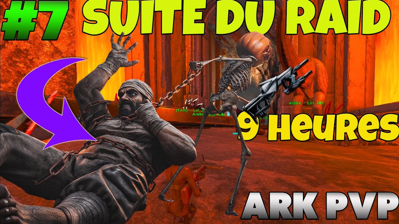 SAISON 2 EP7 SUITE DU RAID ARK FR PVP