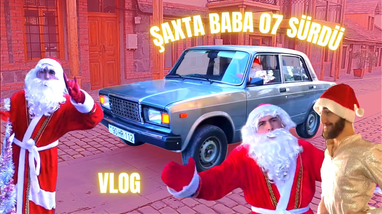 1 GÜNLÜK ŞAXTABABA OLDUQ! (ŞaxtaBaba 07 Sürdü)