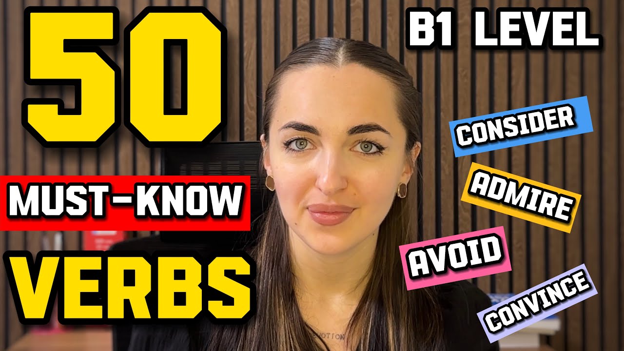 50 Essential Verbs for B1 English | Speak Naturally and Improve Your Vocabulary