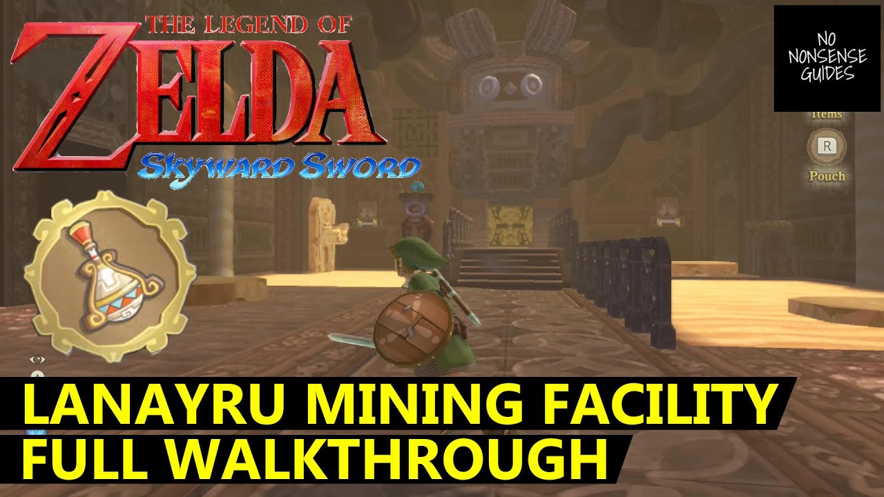 Skyward Sword Lanayru Mining Facility Walkthrough - Full Desert Dungeon Guide - Puzzles & Boss