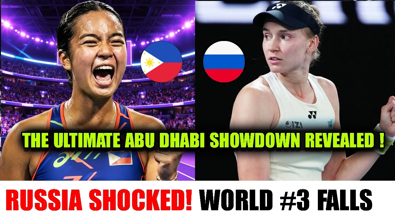 Alex Eala Stuns Elena Rybakina? The ULTIMATE Abu Dhabi Showdown Revealed!