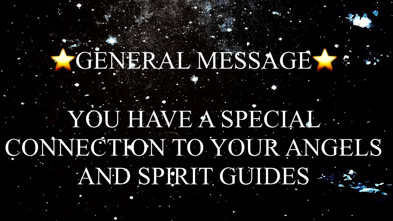 GENERAL MESSAGE | ✨YOU HAVE A SPECIAL CONNECTION TO THE ANGELIC REALMS⚡️144 | 441