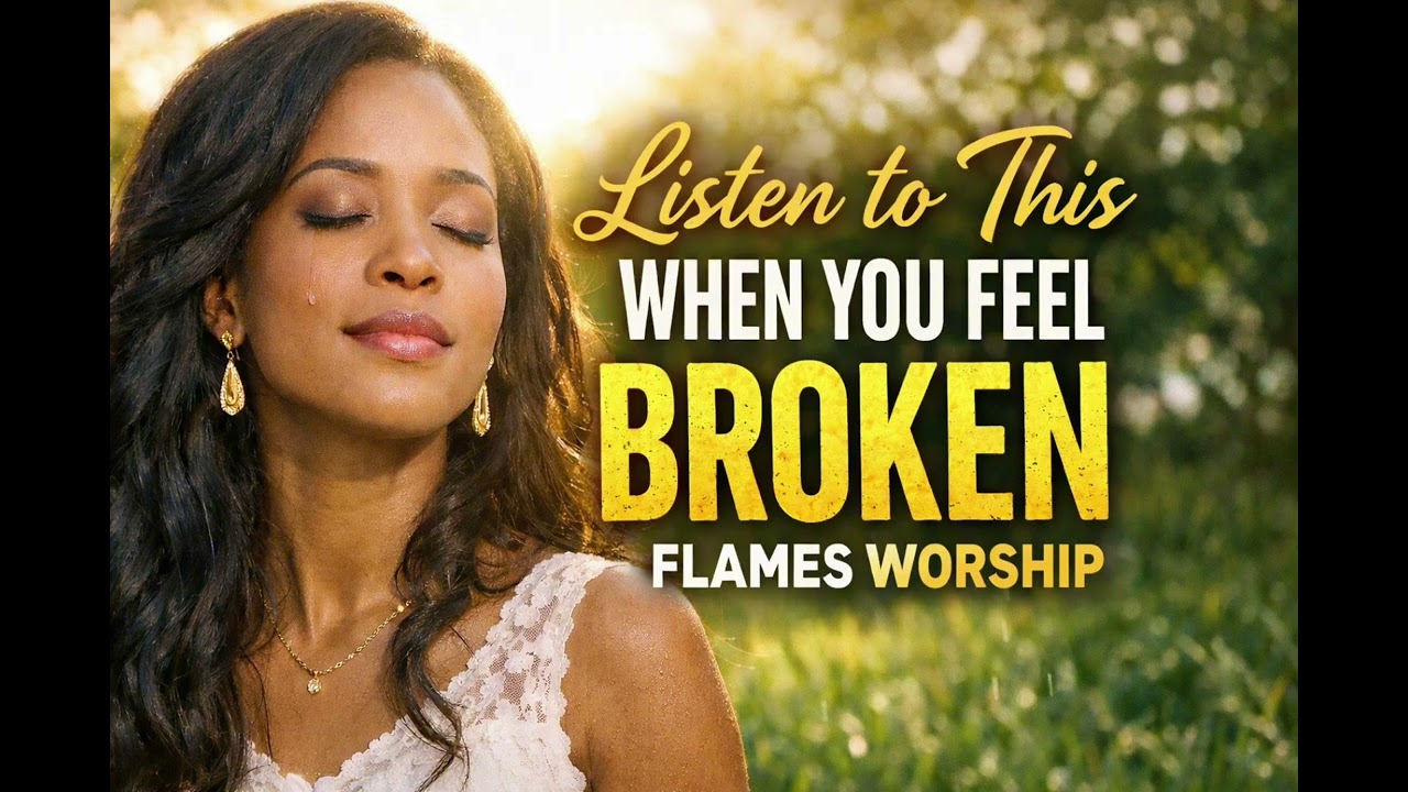 “Listen to This When You Feel Broken – You Are Wonderfully Made | Powerful Worship”