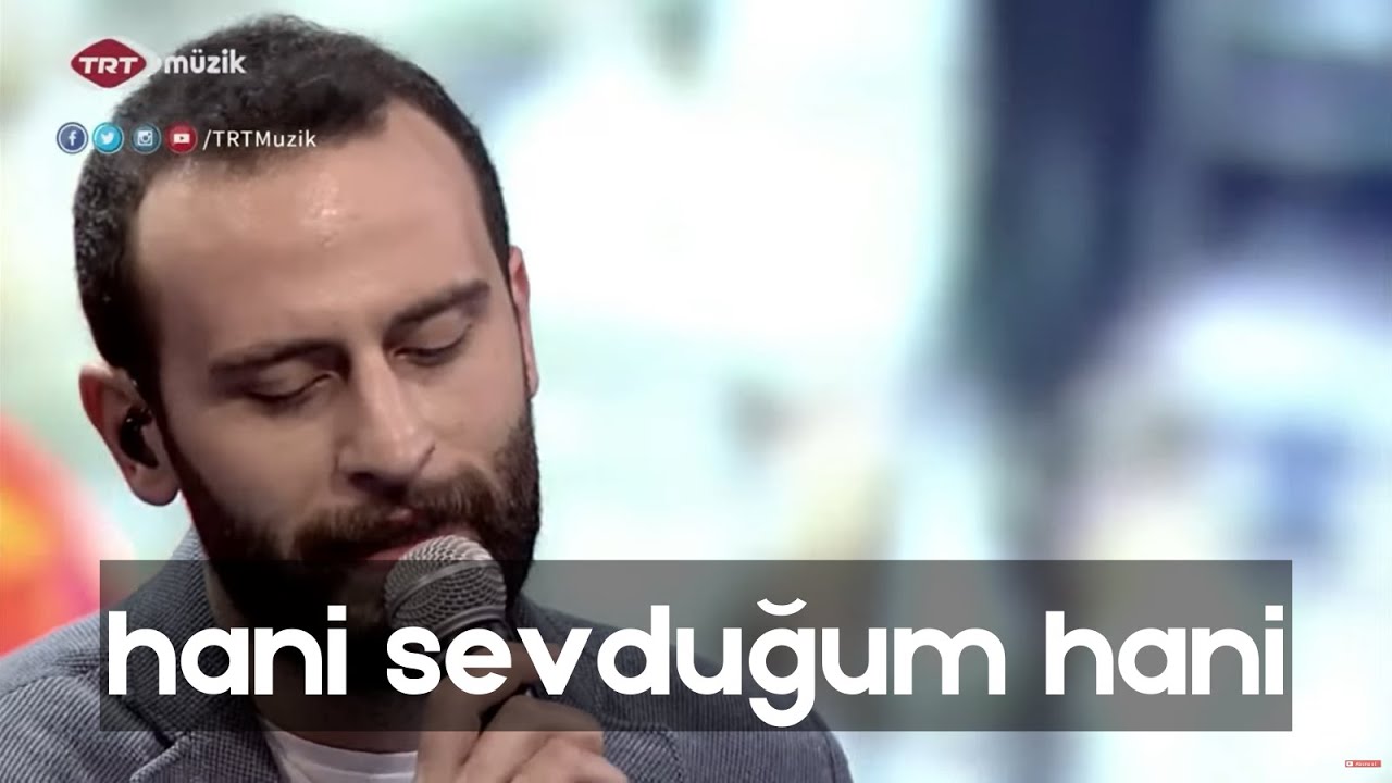 Ünal Sofuoğlu - Hani Sevduğum Hani