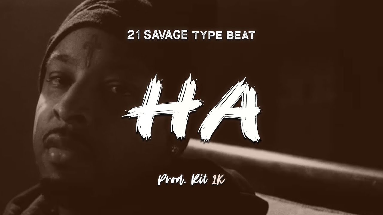 21 Savage - HA | Instrumental