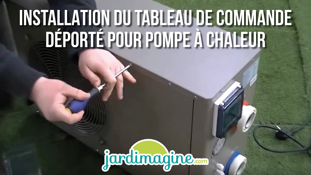 Installation du tableau de commande d&eacute;port&eacute; pour pompe &agrave; chaleur