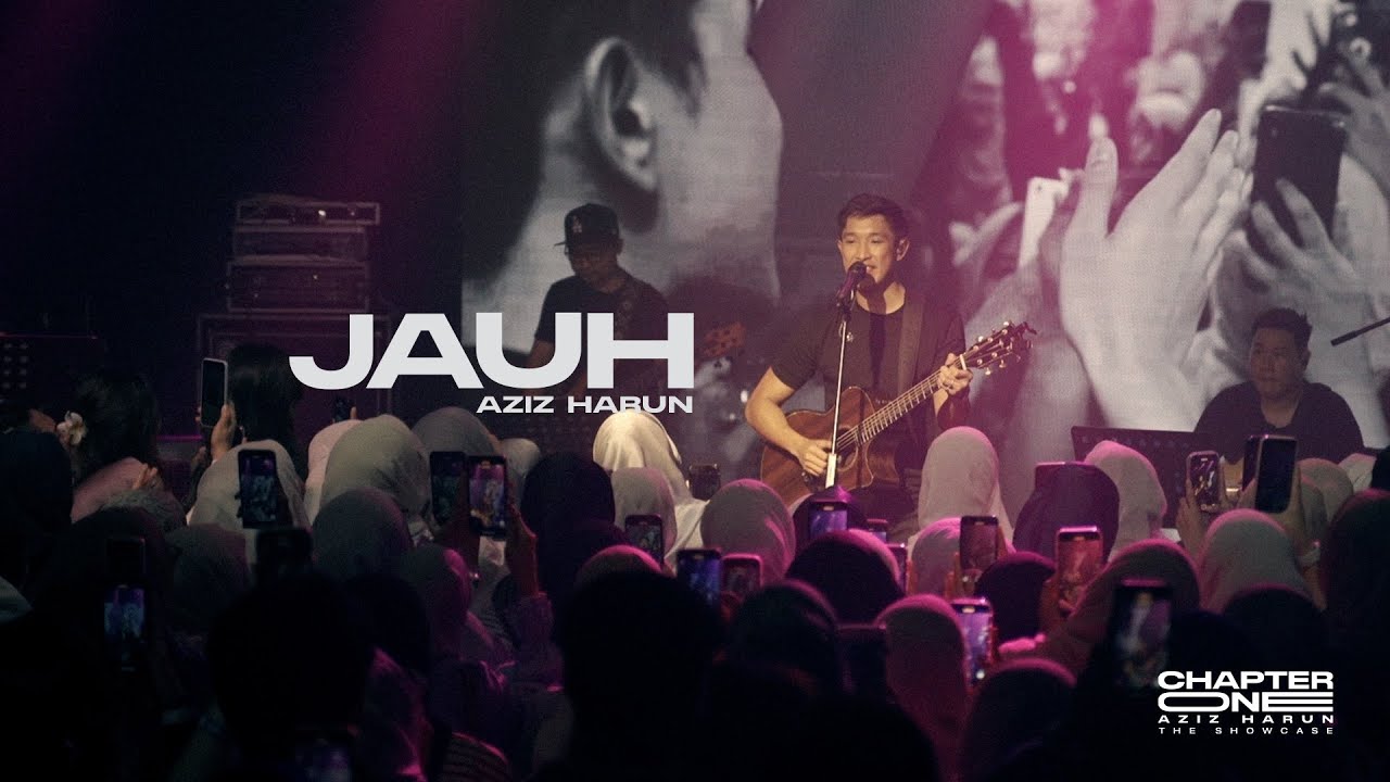 Chapter One: Aziz Harun The Showcase - Jauh