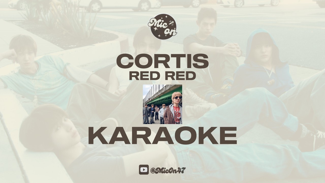 CORTIS - RED RED - KARAOKE