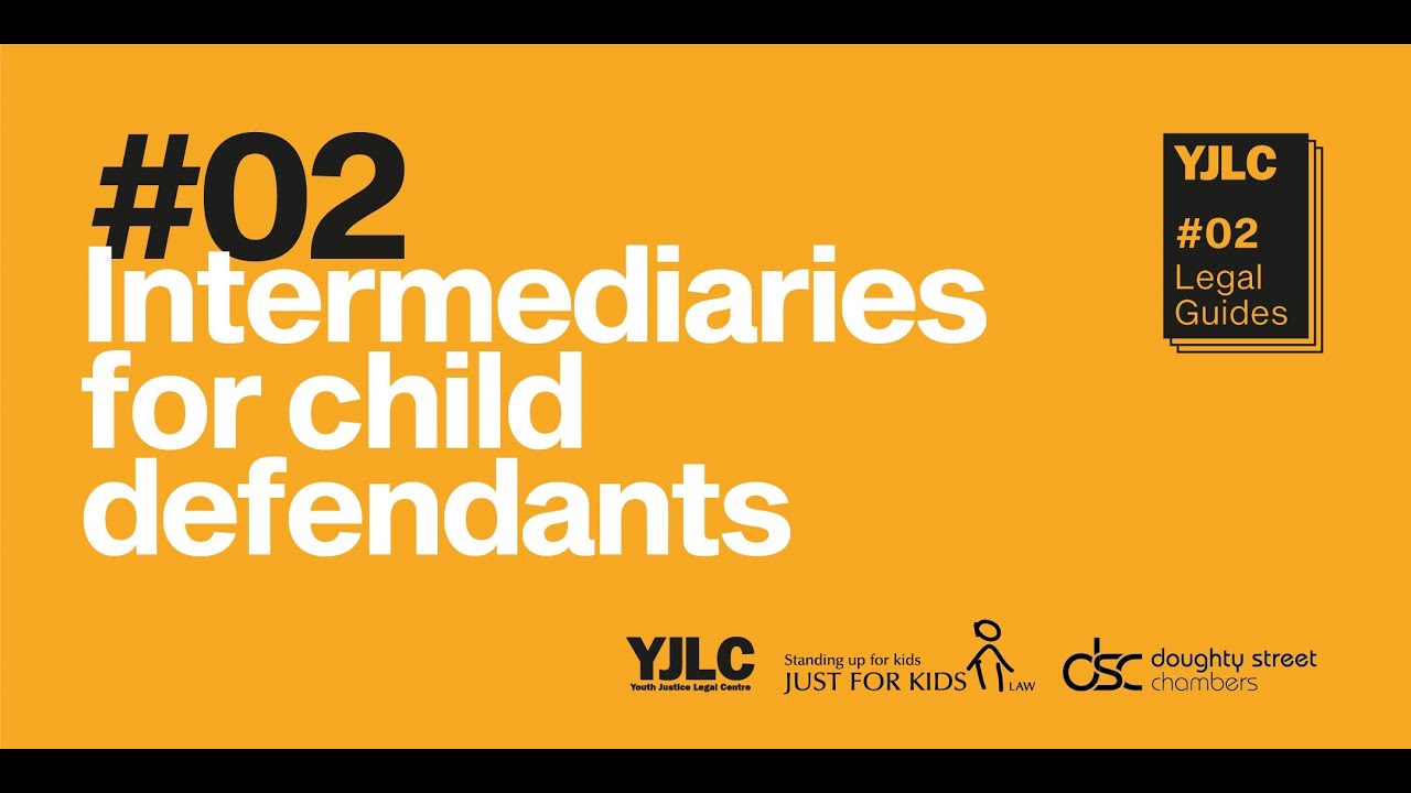 Intermediaries for child defendants | DSC Children's Rights Group and YJLC Webinar