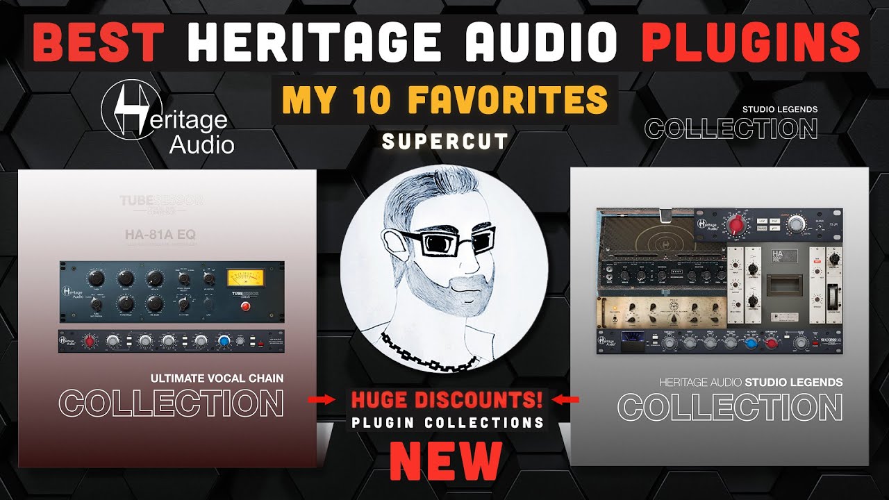 The 10 Best Heritage Audio (Native) Plug-ins for your mix | The Supercut & New Plugin Collections