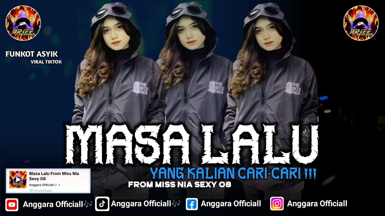 FUNKOT MASA LALU BIARLAH MASA LALU | VIRAL DI TIKTOK ANGGARA OFFICIALL🎶 | FROM MISS NIA SEXY 08