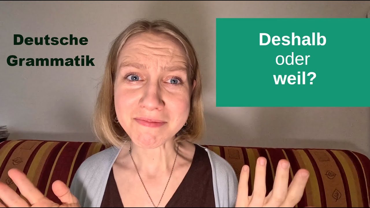Deshalb oder weil? (A2+/B1) I Deutsch mit Katharina