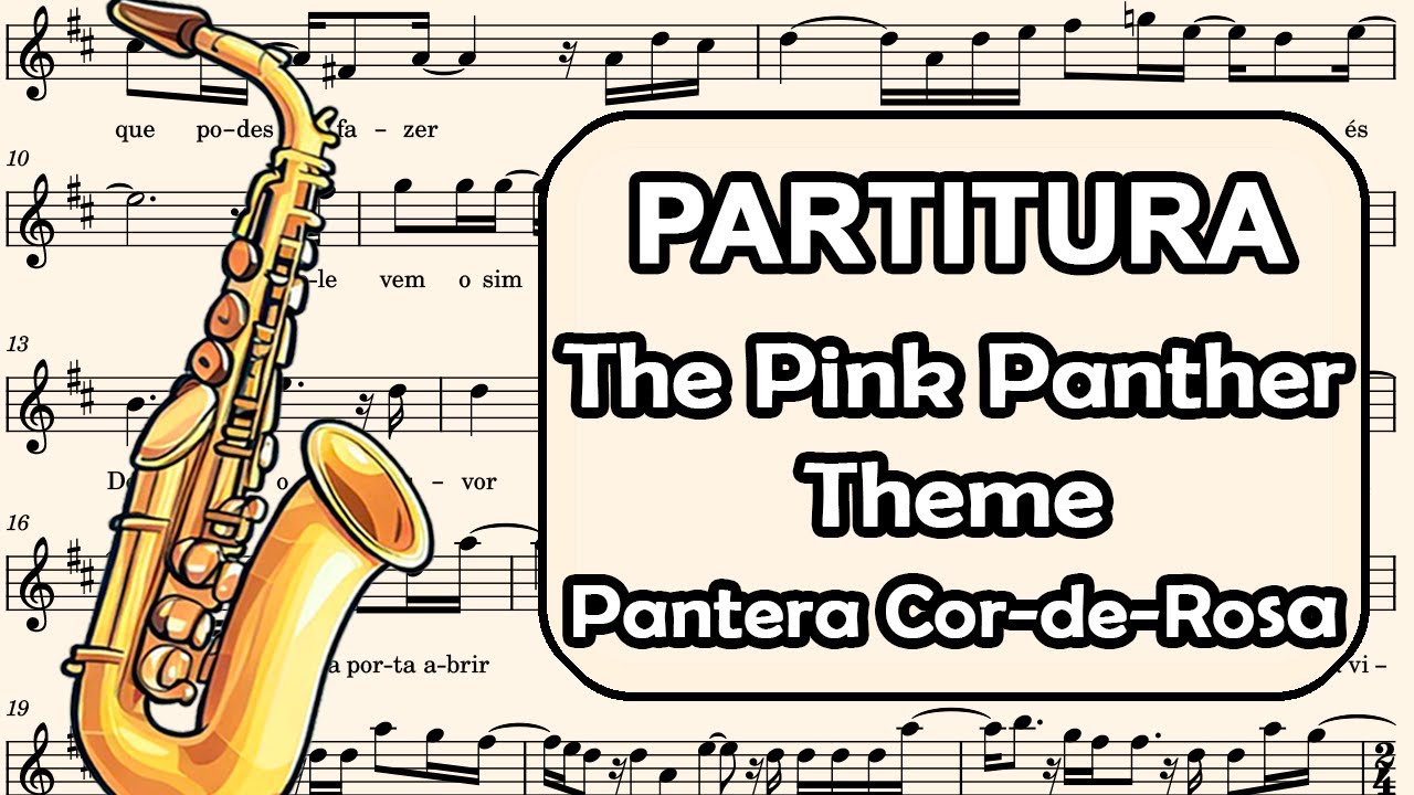 Pantera Cor de Rosa (The Pink Panther) - Partitura para Sax Alto, Sax Barítono e Requinta