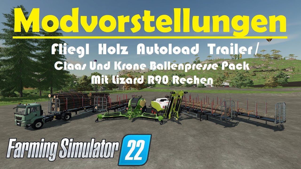 LS22 Modvorstellung - Fliegl Autoload Holztrailer / Ballenpressen + Schwader / Farming Simulator 22