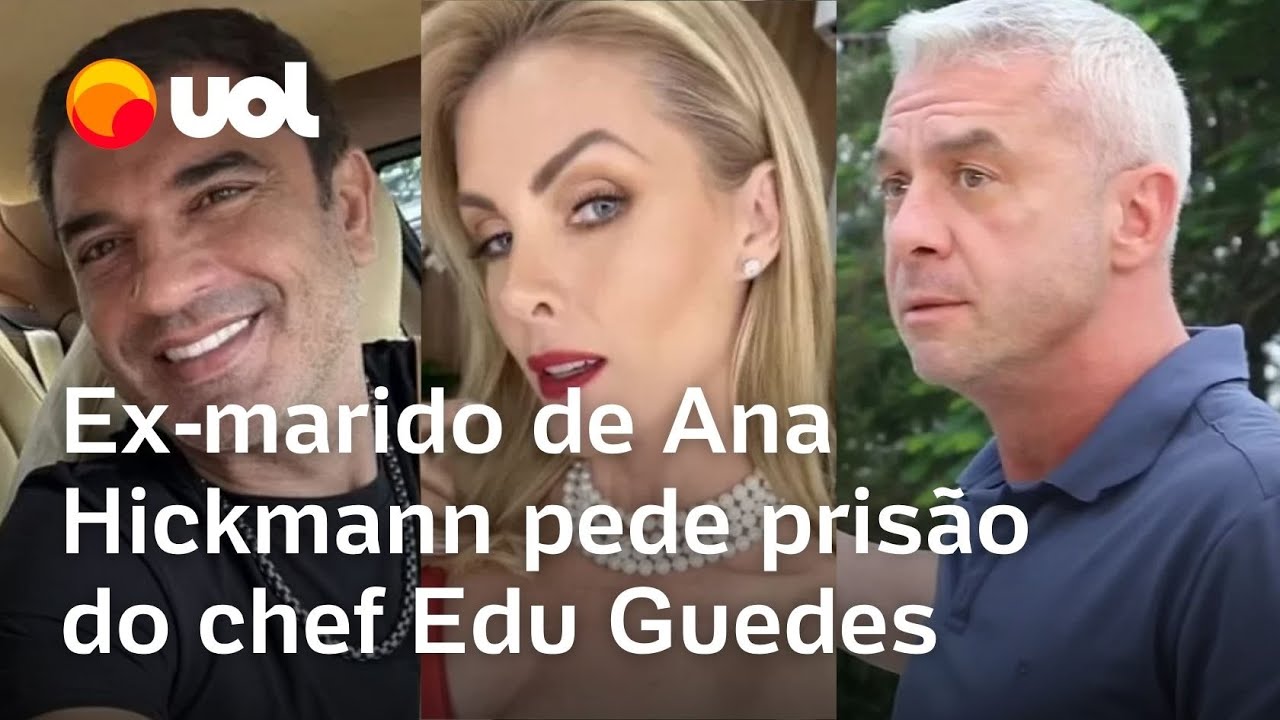 Ex-marido de Ana Hickmann pede prisão do Edu Guedes; Alexandre Correa quer multa de R$ 500 mil