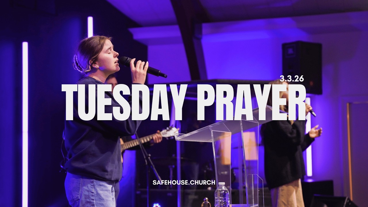 Tuesday Prayer 3.3.26