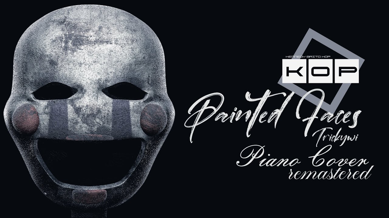 [ FNAF : SONG ] Trickywi - Painted Faces ( Piano Cover by Amosdoll Remastered ) by Kennedy Brito Kop