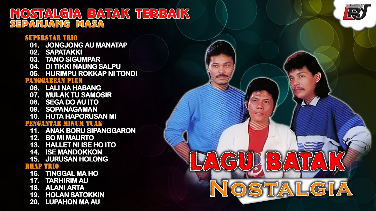Kompilasi Lagu Batak Nostalgia - Superstar Trio, Panggabean Plus, Pengantar Minum Tuak, RHAP Trio
