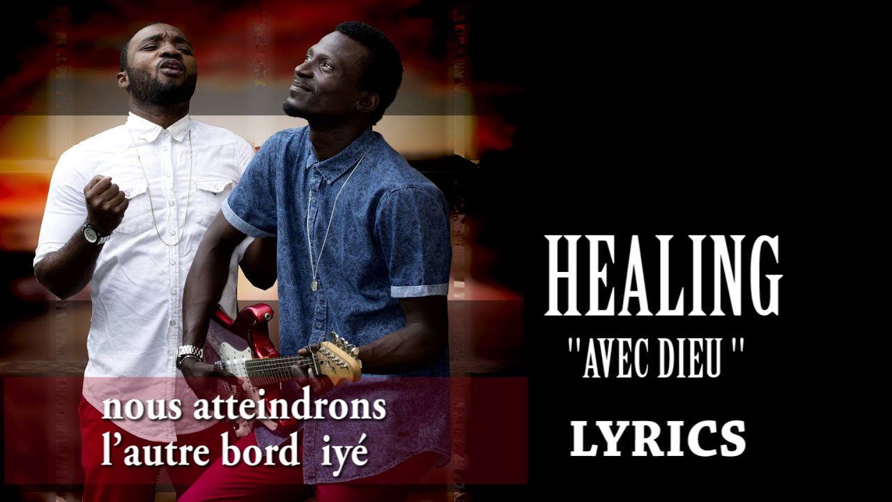 Healing - Avec DIEU