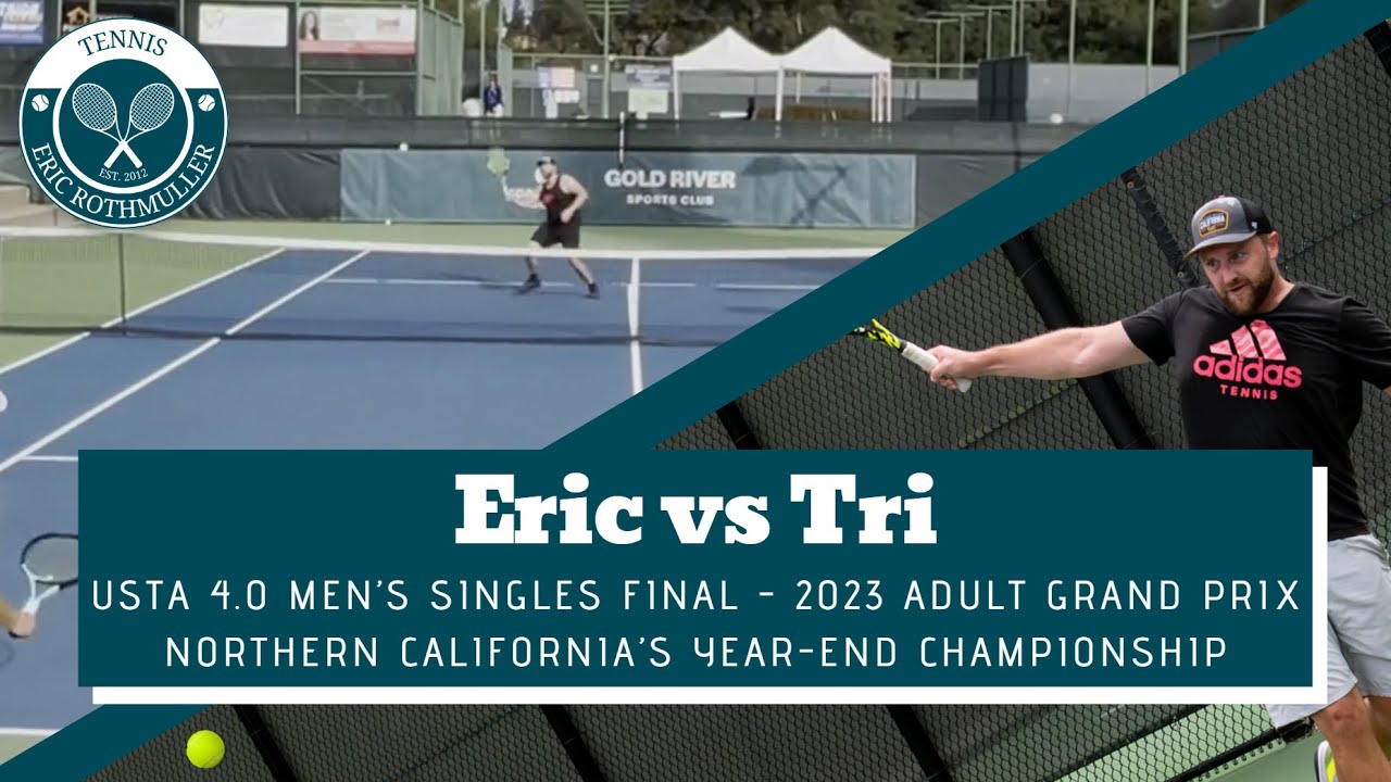 USTA 4.0 Men's Singles Northern California Championship Match - 2023 Adult Grand Prix
