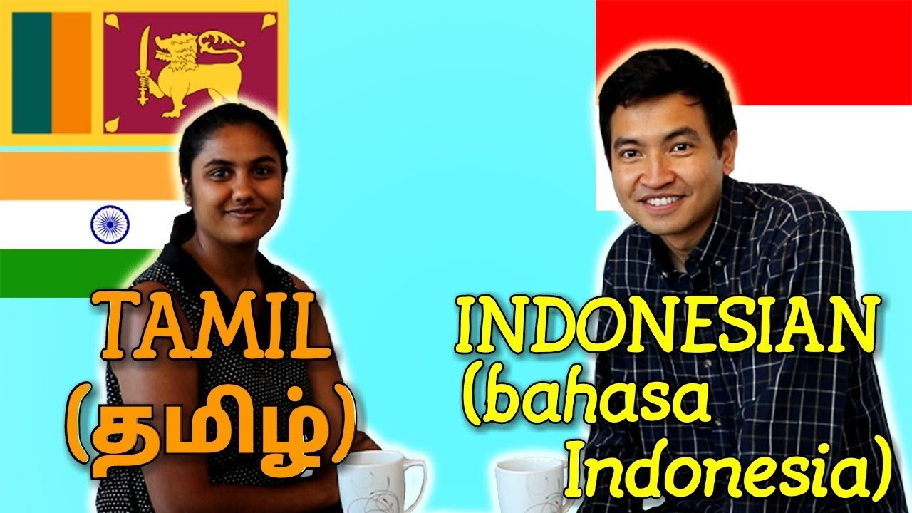Similarities Between Tamil and Indonesian