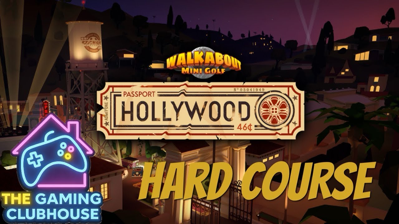 Walkabout Mini Golf - HOLLYWOOD DLC Hard Course - Quest 3 Gameplay w/ Sonny G