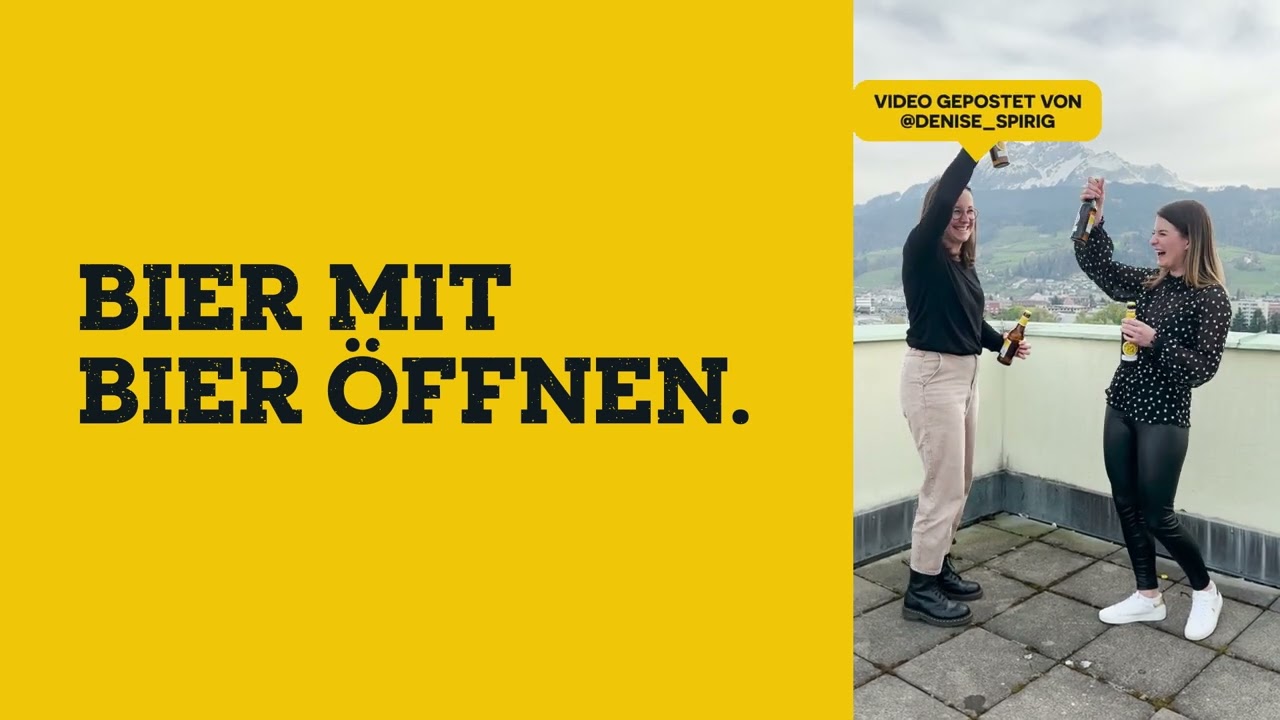 Bier mit Bier &ouml;ffnen. Alles andere w&auml;re falsch.